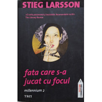 Fata care s-a jucat cu focul
