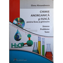 Chimie anorganica si fizica pentru liceu si gimnaziu