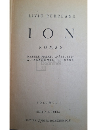 Liviu Rebreanu - Ion, volumele I si II (colegat), editia a III-a - 1924 - Cartonata