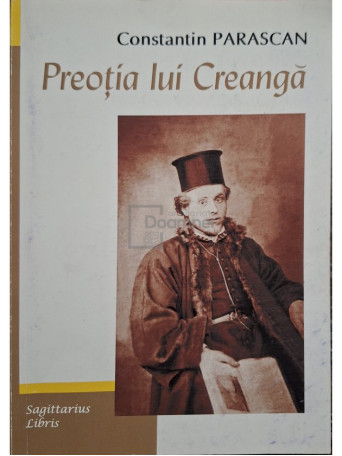Constantin Parascan - Preotia lui Creanga - 2003 - Brosata (paperback)
