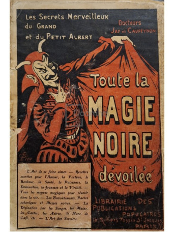 Toute la magie noire devoilee - Editie interbelica - Brosata