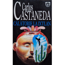 Calatorie la Ixtlan
