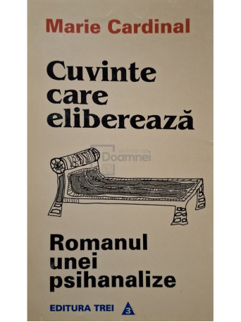 Marie Cardinal - Cuvinte care elibereaza - 1995 - Brosata (paperback)