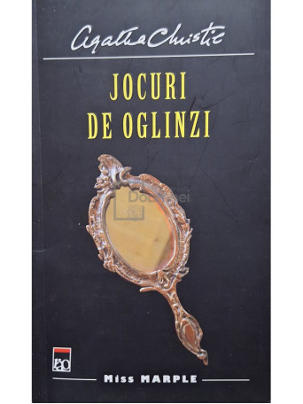 Agatha Christie - Jocuri de oglinzi - 2012 - Brosata (paperback)