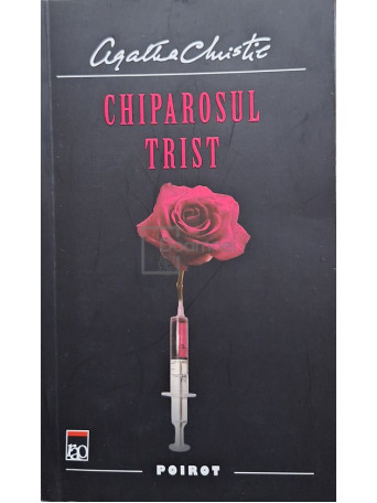 Agatha Christie - Chiparosul trist - 2011 - Brosata (paperback)