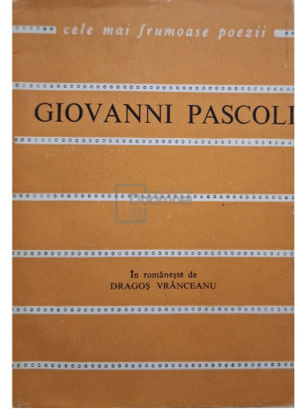 Giovanni Pascoli - Versuri - 1967 - Brosata