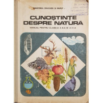 Cunostinte despre natura - Manual pentru clasele a III-a si a IV-a
