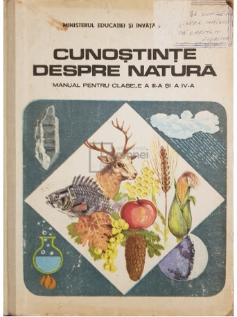 Ion Serdean - Cunostinte despre natura - Manual pentru clasele a III-a si a IV-a - 1986 - Cartonata