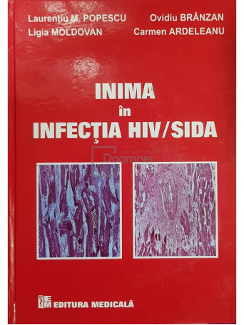 Laurentiu M. Popescu - Inima in infectia HIV/SIDA - 2007 - Cartonata