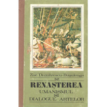 Renasterea - Umanismul si dialogul artelor
