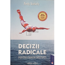 Decizii radicale