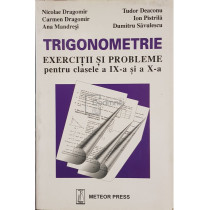 Trigonometrie - Exercitii si probleme pentru clasa a IX-a si a X-a