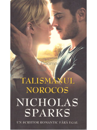 Nicholas Sparks - Talismanul norocos - 2012 - Brosata
