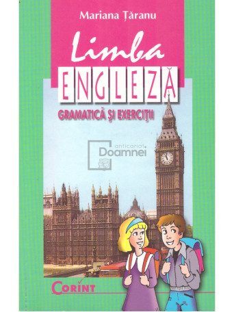 Mariana Taranu - Limba engleza - Gramatica si exercitii - 2000 - Brosata