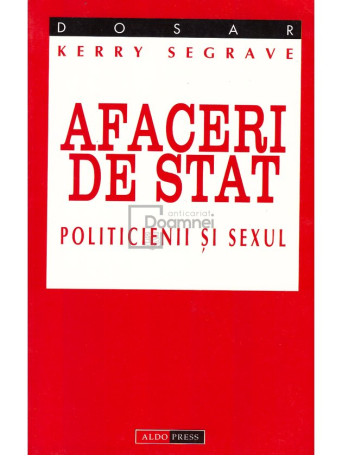 Kerry Segrave - Afaceri de stat - 1998 - Brosata