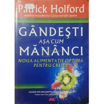 Gandesti asa cum mananci