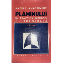 Bazele anatomice ale plamanului in practica medico-chirurgicala