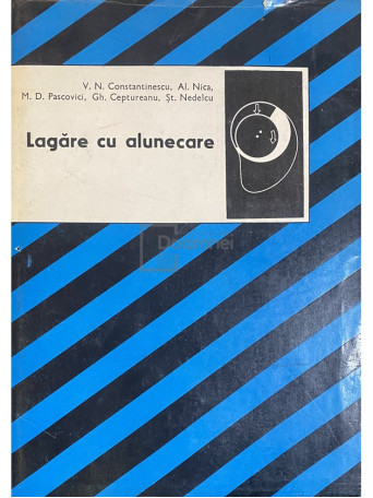 V. N. Constantinescu - Lagare cu alunecare - 1980 - Cartonata