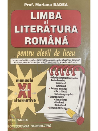 Mariana Badea - Limba si literatura romana pentru elevii de liceu - 2006 - Brosata
