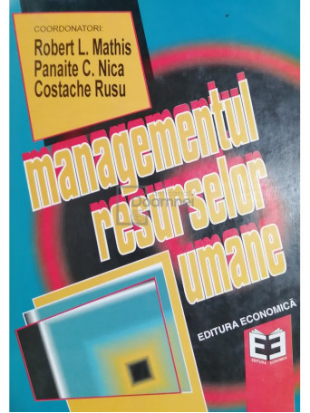 Robert L. Mathis - Managementul resurselor umane - 1997 - Brosata