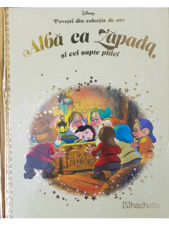 Alba ca Zapada si cei sapte pitici - Povesti din colectia de aur - 2018 - Cartonata