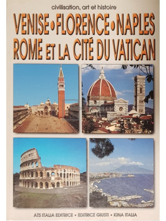 Frida Giannini (ed.) - Venise. Florence. Naples. Rome et la cite du Vatican - 1997 - Brosata