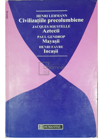Henri Lehmann - Civilizatiile precolumbiene - 1995 - Brosata
