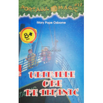 Portalul magic - Ultimele ore pe Titanic