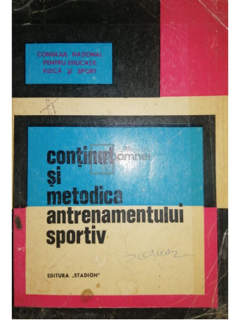 Continutul si metodica antrenamentului sportiv - 1971 - Brosata