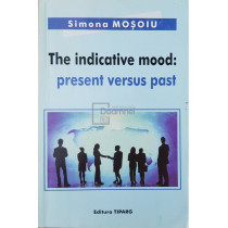 The indicative mood: present versus past
