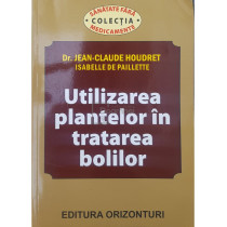 Utilizarea plantelor in tratarea bolilor