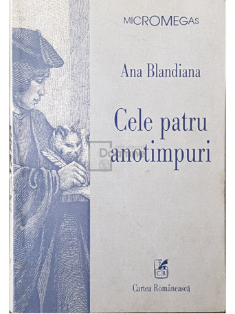 Ana Blandiana - Cele patru anotimpuri - 2000 - Brosata