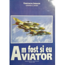 Am fost si eu aviator