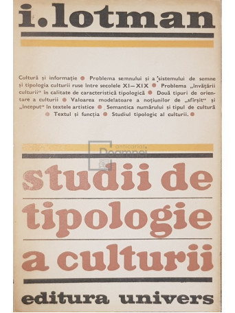 I. Lotman - Studii de tipologie a culturii - 1974 - Brosata