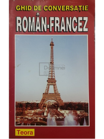 Ghid de conversatie roman-francez - 1997 - Brosata