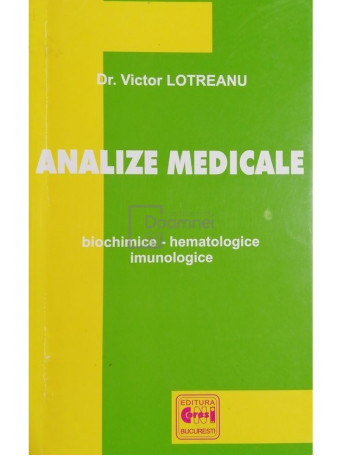 Victor Lotreanu - Analize medicale biochimice, hematologice, imunologice - 2001 - Brosata