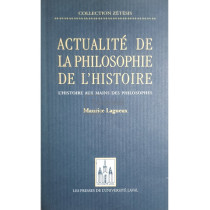 Actualite de la philosophie de l'histoire