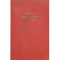 Poemes saturniens. Fetes galantes
