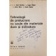 I. Gavrilas - Tehnologii de prelucrare cu scule din materiale dure si extradure (semnata) - 1977 - Cartonata