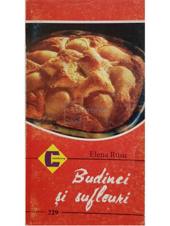 Elena Rusu - Budinci si sufleuri - 1997 - Brosata