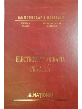 Elvira Craiu - Electrocardiografia practica - 2003 - Cartonata