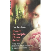 Floare de noapte, floare de bar