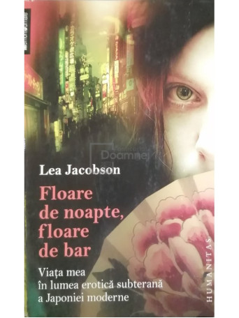 Lea Jacobson - Floare de noapte, floare de bar - 2009 - Brosata