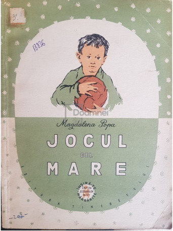 Magdalena Popa - Jocul cel mare - 1957 - Brosata