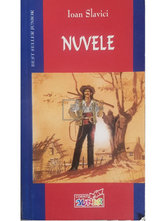 Ioan Slavici - Nuvele - 2004 - Brosata