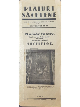 Victor Tudoran (red.) - Plaiuri Sacelene - Revista de atitudini si probleme sacelene, Anul III, Nr. 1011 - 1936 - Brosata