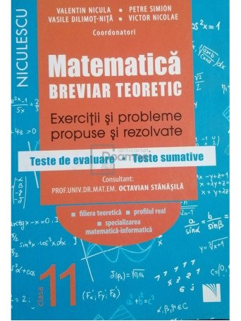 Valentin Nicula - Matematica - Breviar teoretic - Clasa 11 - 2017 - Brosata