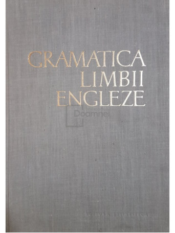 Alice L. Badescu - Gramatica limbii engleze - 1963 - Cartonata