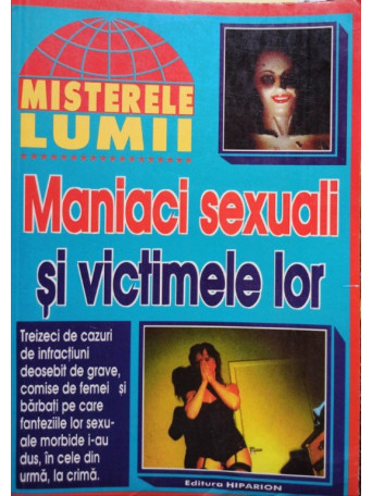 Maniaci sexuali si victimele lor - 1998 - Brosata