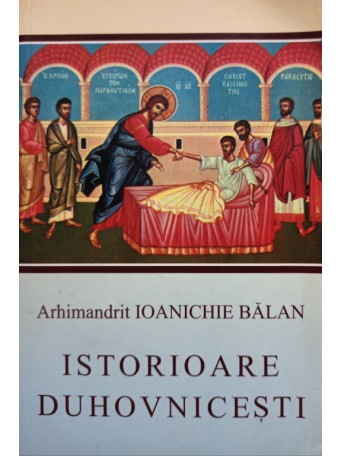Istorioare duhovnicesti, editia a VIIa